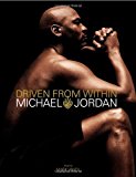 Driven from within by Michael Jordan (2006-11-20)