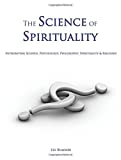 The Science of Spirituality by Lee Bladon (2007-08-16)