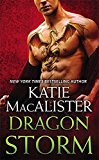 Dragon Storm (Dragon Fall Book Two) by Katie MacAlister (2015-12-03)