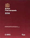 British pharmacopoeia 2016 [complete edition - print + download + online access] by British Pharmacopoeia Commission (2015-08-24)