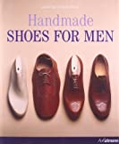 Handmade Shoes for Men by Lazlo Vass (2010-10-27)