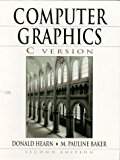 Computer Graphics, C Version by Donald D. Hearn (1996-05-24)