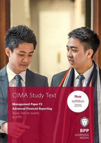 CIMA F2 Advanced Financial Reporting: Study Text by BPP Learning Media (2014-07-21)