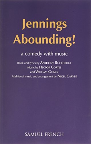 Jennings Abounding! (Acting Edition) by Anthony Buckeridge (2013-09-25)