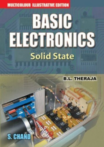 Basic Electronics: Solid State by B.L. Theraja(2006-12-01)