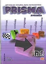 Prisma B2 Avanza: Student Book by Club Prisma Team (2007-09-14)