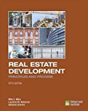 Real Estate Development: Principles and Process by Mike E. Miles (2015-06-01)