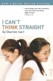 I Can't Think Straight by Shamim Sarif (2008-11-11)