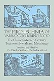 The Pirotechnia (Dover Earth Science) by Vannoccio Biringuccio (2013-06-30)