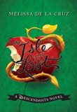 Disney the Isle of the Lost (Disney Descendants) by Melissa De La Cruz (2015-07-03)