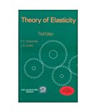 Theory Of Elasticity by Stephan Timoshenko and J. N. Goodier (2010-01-01)