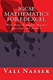 IGCSE Mathematics for Edexcel: With Many Examples, Practice Questions and Answers by Vali Nasser (2015-02-03)