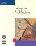 Enterprise Architecture Using the Zachman Framework (MIS) by Carol O'Rourke (2003-04-15)