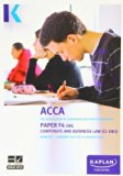 F4 Corporate and Business Law CL (UK) - Exam Kit (Acca Exam Kits) by Acca (2012-10-01)
