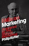 FAQs on Marketing: Answered by the Guru of Marketing by Philip Kotler (2008-03-27)