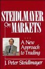Steidlmayer on Markets: A New Approach to Trading by J. Peter Steidlmayer (1989-04-19)