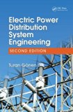Electric Power Distribution System Engineering, Second Edition by Turan Gonen (2007-12-14)