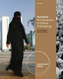Humanity: An Introduction to Cultural Anthropology (International Edition) by James Peoples (2011-01-31)