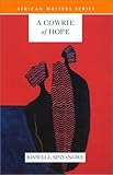 A Cowrie of Hope by Binwell Sinyangwe (2000-10-11)