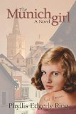 The Munich Girl: A Novel of the Legacies that Outlast War by Phyllis Edgerly Ring (2015-11-14)