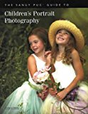 Sandy Puc' Guide to Children's Portrait Photography, The by Sandy Puc' (2008-08-02)