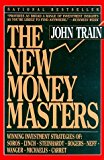 The New Money Masters by John Train (1995-03-23)