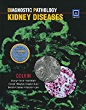 Diagnostic Pathology: Kidney Diseases by Robert B. Colvin (2011-06-01)