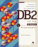 DB2 for the Cobol Programmer: Versions 4.1 and 5.0 by Gavin Curtis (1999-11-01)