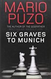 Six Graves to Munich by Mario Puzo (2010-04-29)