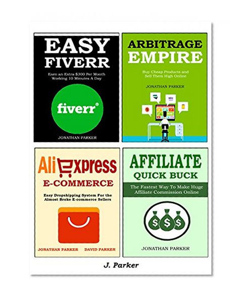 ONLINE EMPIRE (4 in 1 Business Bundle): ALIEXPRESS TRAINING, ARBITRAGE EMPIRE, AFFILIATE QUICK BUCK & FIVERR FREELANCING