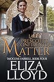 Lady Prescott's Confidential Matter (Imogene Farrell Book 4)