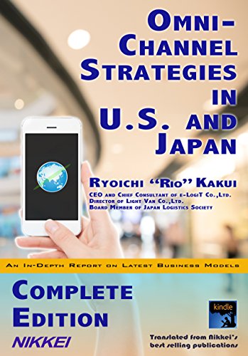 Omni-Channel Strategies in U.S. and Japan: Complete Edition