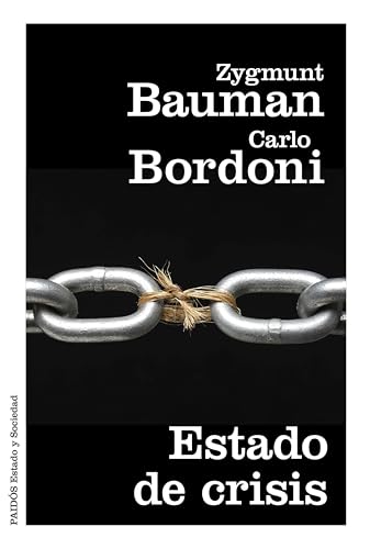 Estado de crisis (Estado y Sociedad) (Spanish Edition)