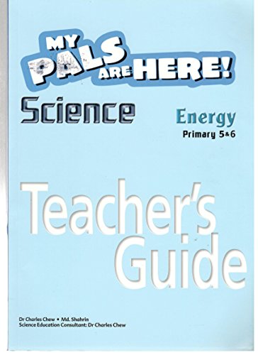 My pals are here Science energy primary 5 and 6 (Teacher's guide-2009 copy)