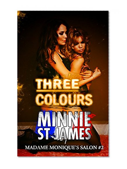 Three Colours: Madame Monique's Salon #2