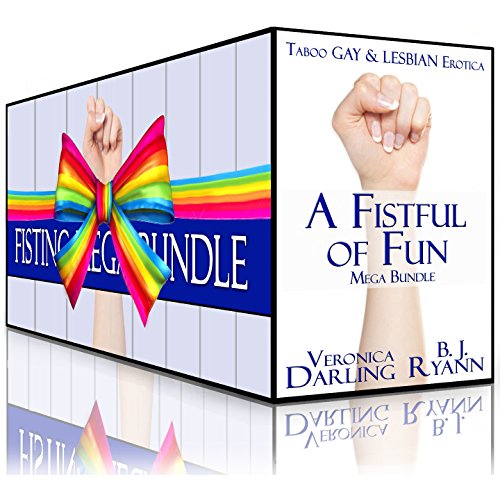 A Fistful of Fun: Taboo Gay & Lesbian Erotica Fisting Mega Bundle