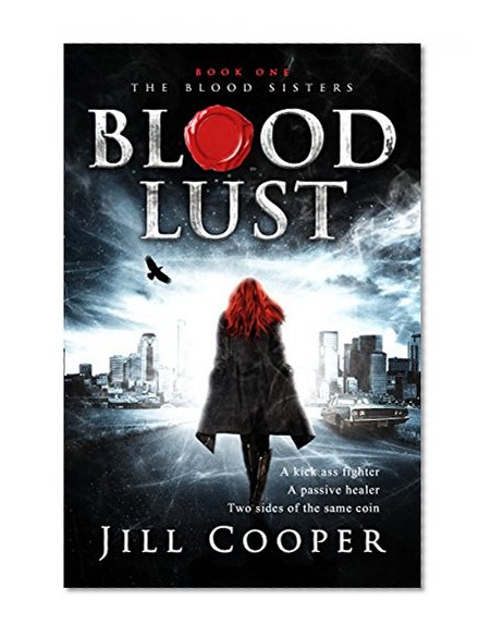 Blood Lust (The Blood Sisters Book 1)