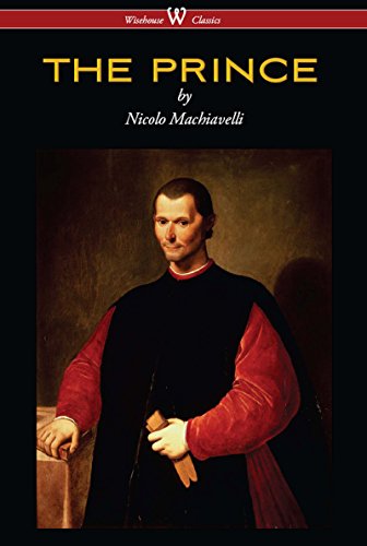 THE PRINCE (Wisehouse Classics Edition) (English Edition)