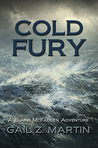 Cold Fury: King's Convicts III (Blaine McFadden Adventure Book 3)