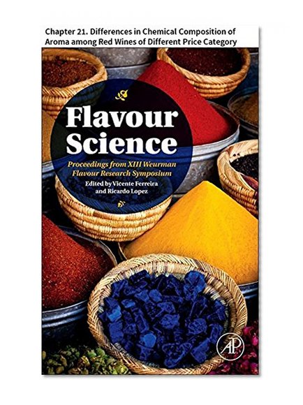 Flavour Science: Chapter 21. Differences in Chemical Composition of Aroma among Red Wines of Different Price Category