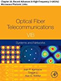 Optical Fiber Telecommunications VIB: Chapter 20. Recent Advances in High-Frequency (>10GHz) Microwave Photonic Links (Optics and Photonics)