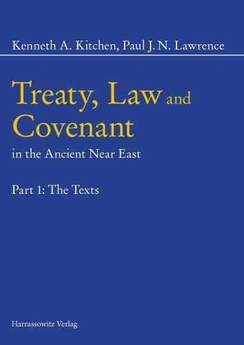 Treaty, Law and Covenant in the Ancient Near East, Part 1-3 by Kenneth A. Kitchen (2012-09-18)