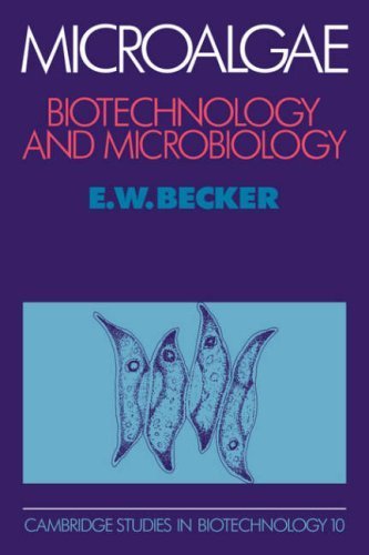 Microalgae: Biotechnology and Microbiology (Cambridge Studies in Biotechnology) by E. W. Becker (2008-04-24)
