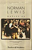 Naples '44 by Norman Lewis (1985-02-12)