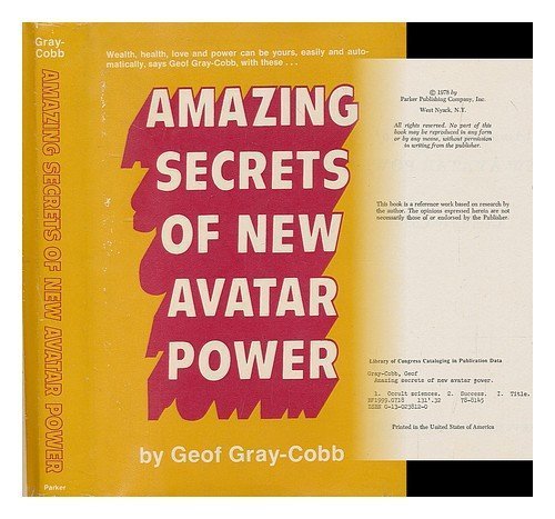 Amazing secrets of new avatar power by Geof Gray-Cobb (1978-01-01)