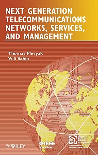 Next Generation Telecommunications Networks, Services, and Management by Thomas Plevyak (2010-04-05)