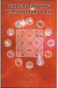 Understanding Vimshottari Dasa by D.S. Mathur (2013-01-01)