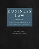 Business Law (CUSTOM EDITION FOR CHAFFEY COLLEGE) The Ethical, Global, and E-Commerce Environment by Barnes, Bowers, Langvardt Mallor (2013-01-01)