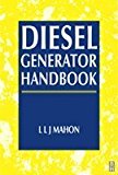 Diesel Generator Handbook, 1st Edition (O.P. Price: $455.00) by Mahon (2013-07-06)