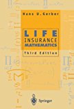 Life Insurance Mathematics by Hans U. Gerber (2010-12-01)